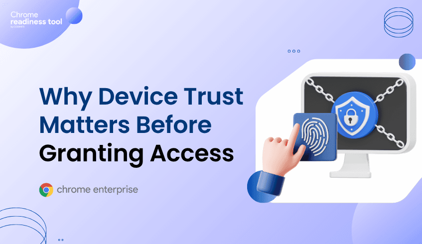 Why Device Trust Matters Before Granting Access