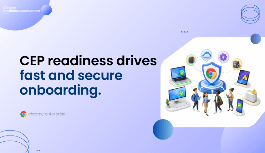 Fast Secure Onboarding Starts With CEP Deployment Readiness
